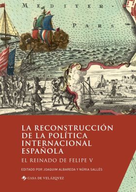 LA RECONSTRUCCIÓN DE LA POLÍTICA INTERNACIONAL ESPAÑOLA