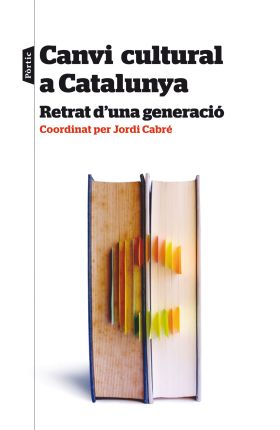 El canvi cultural a Catalunya