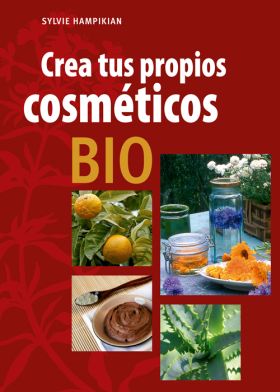 CREA TUS PROPIOS COSMETICOS BIO