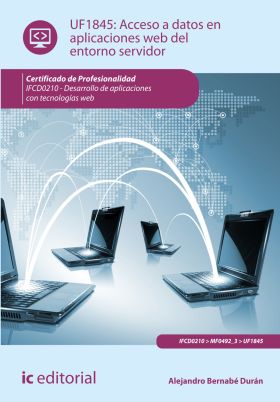 ACCESO A DATOS EN APLICACIONES WEB DEL ENTORNO SERVIDOR. IFCD0210