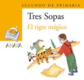 TRES SOPAS"EL TIGRE MAGICO" 2º DE PRIMARIA