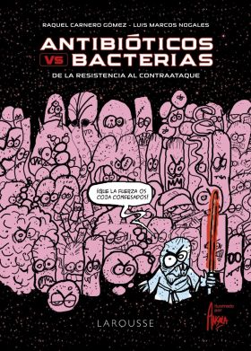 ANTIBIÓTICOS VS. BACTERIAS