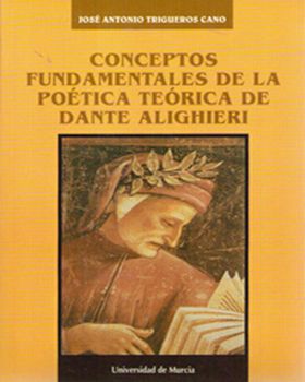 Conceptos Fundamentales de la Poética Teórica de Dante Alighieri