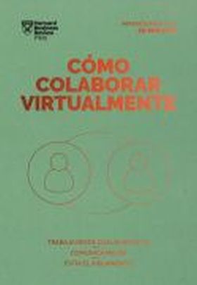 CÓMO COLABORAR VIRTUALMENTE. SERIE MANAGEMENT EN 20 MINUTOS