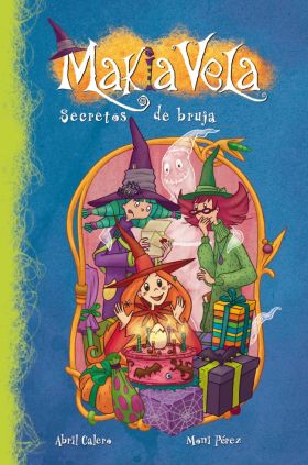 Secretos de bruja (Makia Vela núm. 4)