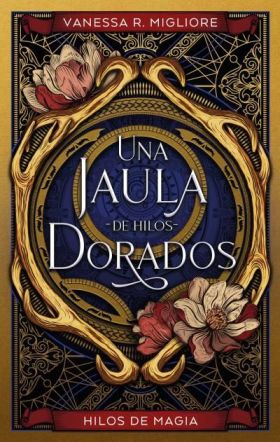 JAULA DE HILOS DORADOS, LA