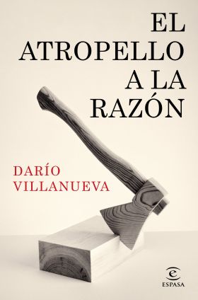 ATROPELLO A LA RAZON, EL