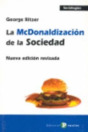 LA MACDONALDIZACION DE LA SOCIEDAD