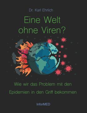 EINE WELT OHNE VIREN?