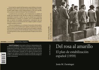 DEL ROSA AL AMARILLO. EL PLAN DE ESTABILIZACIÓN ESPAÑOL (1959)