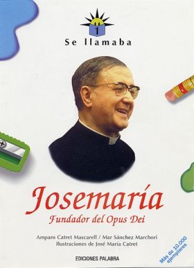 SE LLAMABA JOSEMARÍA