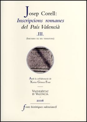 INSCRIPCIONS ROMANES DEL PAÍS VALENCIÀ, III