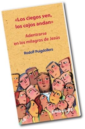 CIEGOS VEN, LOS COJOS ANDAN, LOS