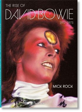Mick Rock. The Rise of David Bowie. 19721973