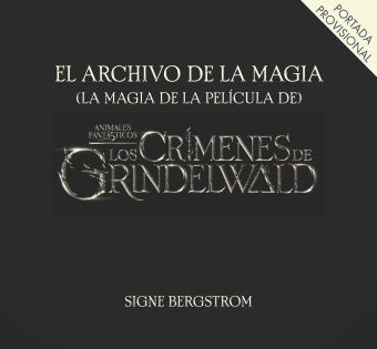 EL ARTE DE LOS CRIMENES DE GRINDELWALD