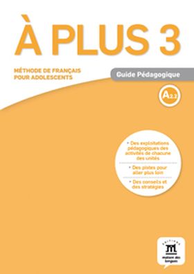 À plus! 3 Guide pédagogique