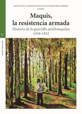 Maquis, la resistencia armada