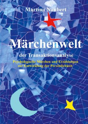MÄRCHENWELT DER TRANSAKTIONSANALYSE
