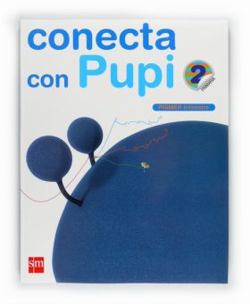 Tablet: Método globalizado. 2 Primaria, 1 Trimestre. ConECE100ta con Pupi