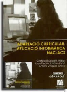 Adaptació curricular. Aplicació Informàtica NAC-ACS