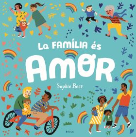 LA FAMÍLIA ÉS AMOR