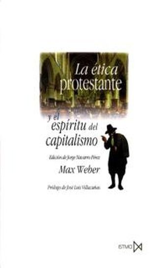 La ética protestante y el espíritu del capitalismo