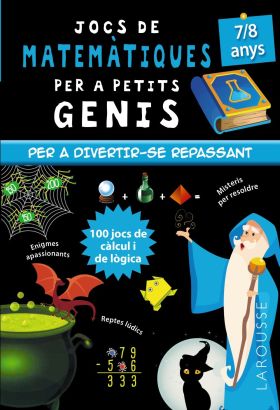 JOCS DE MATEMATIQUES PER A PETITS GENIS 7-8 ANYS