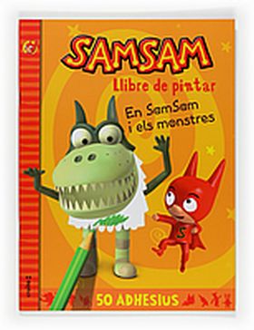 SAMSAM LLIBRE DE PINTAR. EN SAMSAM I ELS MONSTRES