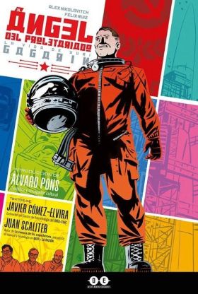 YURI GAGARIN. EL ÁNGEL PROLETARIADO
