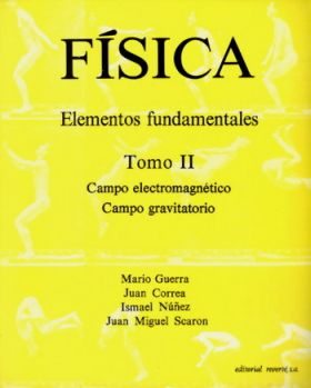Física. Elementos fundamentales. Campo electromagnético. Campo gravitatorio