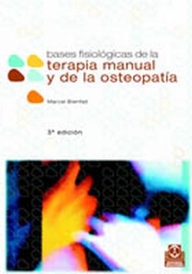 Bases fisiológicas de la terapia manual y de la osteopatía