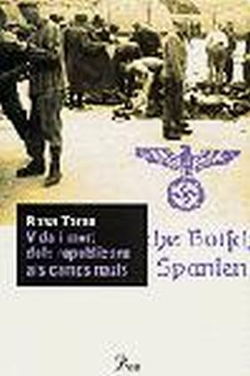 Vida i mort dels republicans als camps nazis