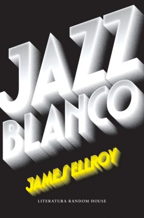 Jazz blanco (Cuarteto de Los Ángeles 4)