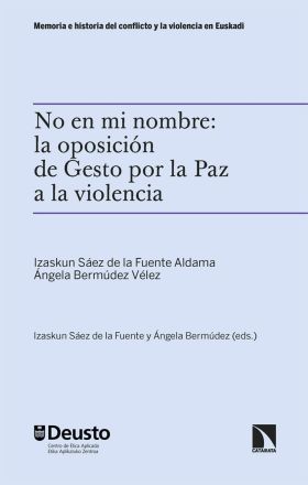 NO EN MI NOMBRE: LA OPOSICION DE GESTO POR LA PAZ A LA VIOLENCIA