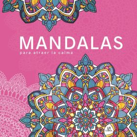 Mandalas para Atraer la Calma