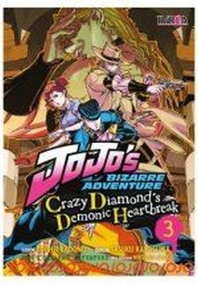 JOJO´S: CRAZY DIAMOND´S DEMONIC HEARTBREAK 03