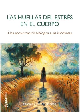 HUELLAS DEL ESTRES EN EL CUERPO, LAS