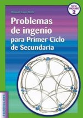 Problemas de ingenio para Primer Ciclo de Secundaria