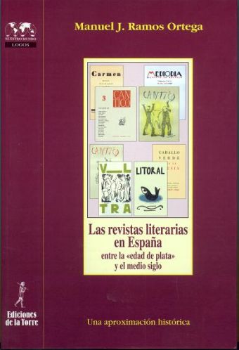 Las revistas literarias en España entre la edad de plata y el medio siglo. Una a