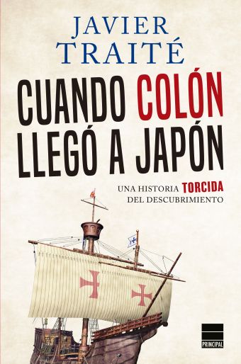 CUANDO COLON LLEGO A JAPON. UNA HISTORIA TORCIDA D