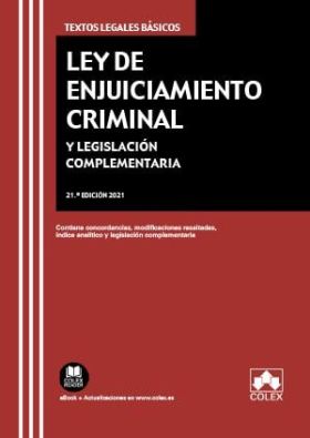 LEY DE ENJUICIAMIENTO CRIMINAL Y LEGISLACION COMPLEMENTARIA