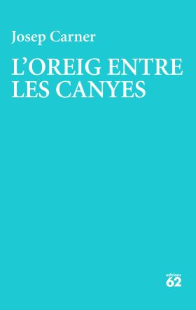 LOREIG ENTRE LES CANYES