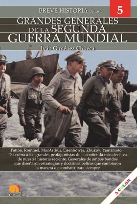 Breve historia Grandes Generales de la II Guerra Mundial