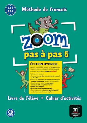 ZOOM PAS A PAS 5 ED. HYBRIDE LIVRE + CAHIER