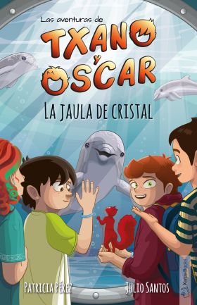 10- LA JAULA DE CRISTAL. LAS AVENTURAS DE TXANO Y OSCAR