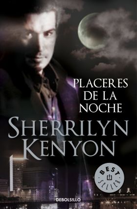 Placeres de la noche (Cazadores Oscuros 2)