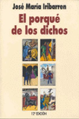 PORQUE DE LOS DICHOS (RUSTICA)