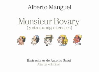Monsieur Bovary (y otros amigos tenaces)