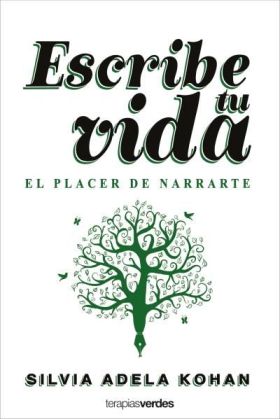 Escribe tu vida. El placer de narrarte