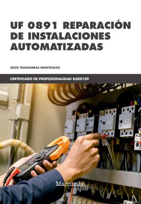 *UF 0891 REPARACIÓN DE INSTALACIONES AUTOMATIZADAS